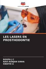 LES LASERS EN PROSTHODONTIE af Roopa J C