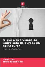 O que é que vemos do outro lado do buraco da fechadura? af Anahi Luna