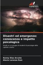 Disastri ed emergenze: conoscenza e impatto psicologico af Kenny Díaz Arcaño