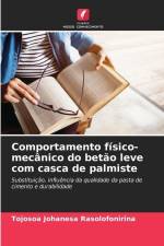 Comportamento físico-mecânico do betão leve com casca de palmiste af Tojosoa Johanesa Rasolofonirina