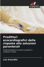 Predittori ecocardiografici della risposta alle soluzioni parenterali af Luis Arancibia
