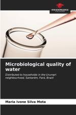 Microbiological quality of water af Maria Ivone Silva Mota