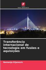 Transferência internacional de tecnologia em fusões e aquisições af Nemanja Kijanovic