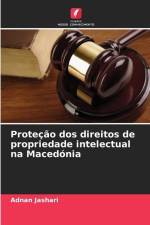Proteção dos direitos de propriedade intelectual na Macedónia af Adnan Jashari