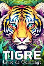 Tigre Livre de Coloriage af Lea Schöning Bb