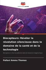 Biocapteurs: Révéler la révolution silencieuse dans le domaine de la santé et de la technologie af Pallavi Ammu Thomas