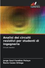 Analisi dei circuiti resistivi per studenti di ingegneria af Jorge Saul Fandiño Pelayo