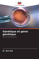 Génétique et génie génétique af Ben Raj