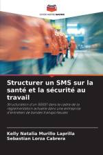 Structurer un SMS sur la santé et la sécurité au travail af Kelly Natalia Murillo Laprilla