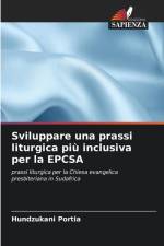 Sviluppare una prassi liturgica più inclusiva per la EPCSA af Hundzukani Portia
