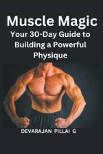 Muscle Magic af Devarajan Pillai G