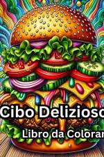 Libro da Colorare con Cibo Delizioso af Sophia Caleb