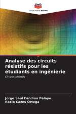 Analyse des circuits résistifs pour les étudiants en ingénierie af Jorge Saul Fandiño Pelayo