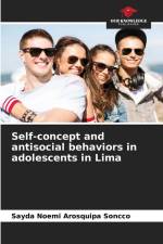 Self-concept and antisocial behaviors in adolescents in Lima af Sayda Noemi Arosquipa Soncco