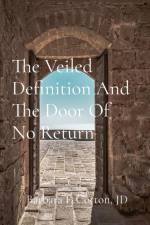 The Veiled Definition And The Door Of No Return af Barbara Cotton