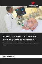 Protective effect of carnosic acid on pulmonary fibrosis af Sana Bahri