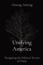 Unifying America af Anurag Anurag