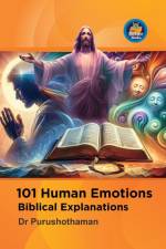 101 Human Emotions; Biblical Explanations af Purushothaman Kollam