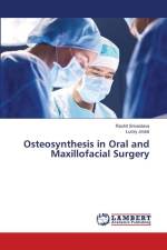 Osteosynthesis in Oral and Maxillofacial Surgery af Rachit Srivastava