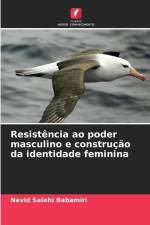 Resistência ao poder masculino e construção da identidade feminina af Navid Salehi Babamiri