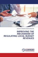 IMPROVING THE MECHANISM OF REGULATING LOCAL BUDGET REVENUES af Soatova Nadira Bobokhanovna