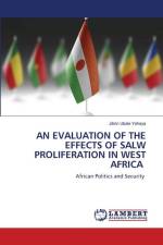 AN EVALUATION OF THE EFFECTS OF SALW PROLIFERATION IN WEST AFRICA af Jibrin Ubale Yahaya