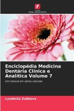 Enciclopédia Medicina Dentária Clínica e Analítica Volume 7 af Lyudmila Zubkova