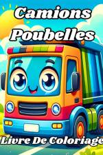 Livre De Coloriage Des Camions Poubelles af Caroline J. Blackmore