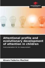 Attentional profile and evolutionary development of attention in children af Álvaro Federico Muchiut