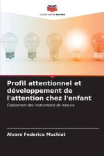 Profil attentionnel et développement de l'attention chez l'enfant af Álvaro Federico Muchiut