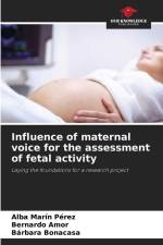 Influence of maternal voice for the assessment of fetal activity af Alba Marín Pérez