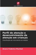 Perfil de atenção e desenvolvimento da atenção em crianças af Álvaro Federico Muchiut