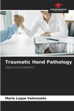 Traumatic Hand Pathology af María Luque Valenzuela