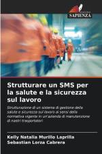 Strutturare un SMS per la salute e la sicurezza sul lavoro af Kelly Natalia Murillo Laprilla