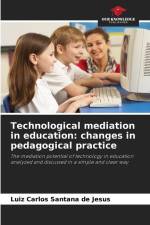 Technological mediation in education: changes in pedagogical practice af Luiz Carlos Santana de Jesus