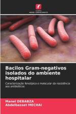 Bacilos Gram-negativos isolados do ambiente hospitalar af Manel Debabza
