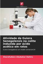 Atividade da Guiera Senegalensis na colite induzida por ácido acético em ratos af Sharafudeen Abubakar Dahiru