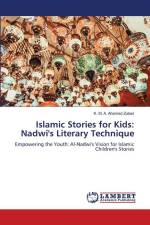 Islamic Stories for Kids: Nadwi's Literary Technique af K. M. A. Ahamed Zubair