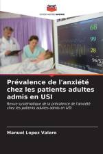 Prévalence de l'anxiété chez les patients adultes admis en USI af Manuel Lopez Valero