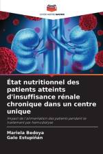 État nutritionnel des patients atteints d'insuffisance rénale chronique dans un centre unique af Mariela Bedoya