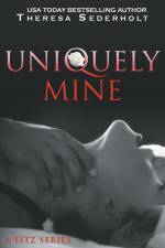 Uniquely Mine af Theresa Sederholt