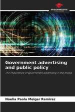 Government advertising and public policy af Noelia Paola Melgar Ramírez