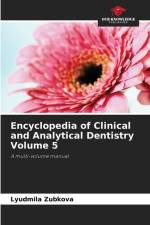 Encyclopedia of Clinical and Analytical Dentistry Volume 5 af Lyudmila Zubkova