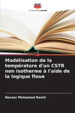 Modélisation de la température d'un CSTR non isotherme à l'aide de la logique floue af Nasser Mohamed Ramli