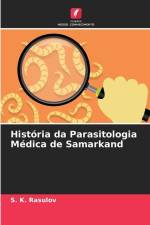 História da Parasitologia Médica de Samarkand af S. K. Rasulov