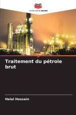 Traitement du pétrole brut af Helal Hossain