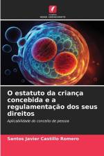 O estatuto da criança concebida e a regulamentação dos seus direitos af Santos Javier Castillo Romero