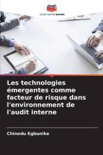 Les technologies émergentes comme facteur de risque dans l'environnement de l'audit interne af Chinedu Egbunike