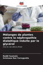 Mélanges de plantes contre la néphropathie diabétique induite par le glycérol af Reddi Syamala