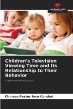 Children's Television Viewing Time and Its Relationship to Their Behavior af Clímaco Pastor Arce Condori